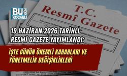 19 HAZİRAN 2026 TARİHLİ RESMÎ GAZETE YAYIMLANDI: İŞTE GÜNÜN ÖNEMLİ KARARLARI VE YÖNETMELİK DEĞİŞİKLİKLERİ