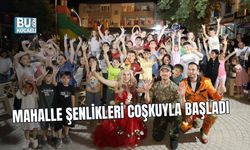 MAHALLE ŞENLİKLERİ COŞKUYLA BAŞLADI