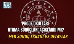 PROJE OKULLARI ATAMA SONUÇLARI AÇIKLANDI MI? MEB SONUÇ EKRANI VE DETAYLAR