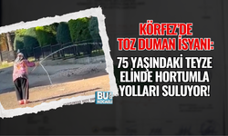 KÖRFEZ’DE TOZ DUMAN İSYANI: 75 YAŞINDAKİ TEYZE ELİNDE HORTUMLA YOLLARI SULUYOR!