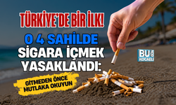 TÜRKİYE’DE BİR İLK! O 4 SAHİLDE SİGARA İÇMEK YASAKLANDI: GİTMEDEN ÖNCE MUTLAKA OKUYUN
