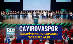 ÇAYIROVASPOR ŞAMPİYONLUK KUPASINI TÖRENLE ALDI