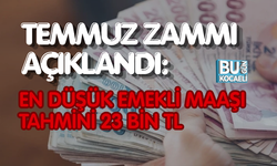 TEMMUZ ZAMMI AÇIKLANDI: EN DÜŞÜK EMEKLİ MAAŞI TAHMİNİ 23 BİN TL