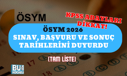 KPSS ADAYLARI DİKKAT! ÖSYM 2026 SINAV, BAŞVURU VE SONUÇ TARİHLERİNİ DUYURDU (TAM LİSTE)