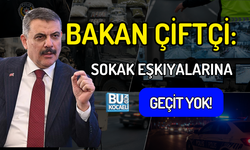 BAKAN ÇİFTÇİ: SOKAK EŞKIYALARINA GEÇİT YOK!