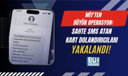 MİT'TEN BÜYÜK OPERASYON: SAHTE SMS ATAN KART DOLANDIRICILARI YAKALANDI!