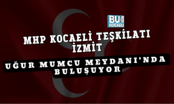 MHP KOCAELİ TEŞKİLATI İZMİT UĞUR MUMCU MEYDANI'NDA BULUŞUYOR