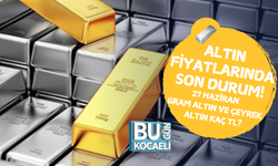 ALTIN FİYATLARINDA SON DURUM! 27 HAZİRAN GRAM ALTIN VE ÇEYREK ALTIN KAÇ TL?