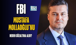 FBI, MUSTAFA MOLLAOĞLU'NU NEDEN GÖZALTINA ALDI?