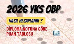 YKS OBP NASIL HESAPLANIR 2026? DİPLOMA NOTUNA GÖRE PUAN TABLOSU