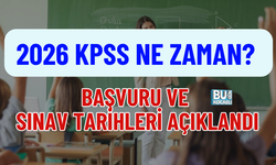 2026 KPSS NE ZAMAN? BAŞVURU VE SINAV TARİHLERİ AÇIKLANDI