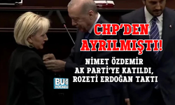 CHP’DEN AYRILMIŞTI! NİMET ÖZDEMİR AK PARTİ’YE KATILDI, ROZETİ ERDOĞAN TAKTI
