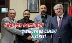 ANAHTAR PARTİ’DEN ÇAYIROVA’DA CEMEVİ ZİYARETİ