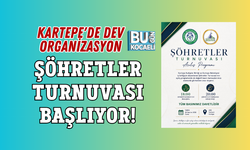 KARTEPE'DE DEV ORGANİZASYON: ŞÖHRETLER TURNUVASI BAŞLIYOR!