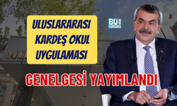 ULUSLARARASI KARDEŞ OKUL UYGULAMASI GENELGESİ YAYIMLANDI