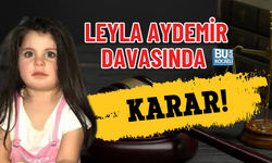 LEYLA AYDEMİR DAVASINDA KARAR!