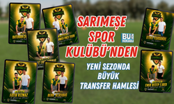 SARIMEŞE SPOR KULÜBÜ'NDEN YENİ SEZONDA BÜYÜK TRANSFER HAMLESİ