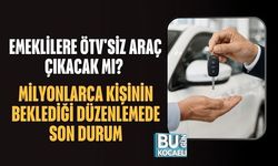 EMEKLİLERE ÖTV'SİZ ARAÇ ÇIKACAK MI? MİLYONLARCA KİŞİNİN BEKLEDİĞİ DÜZENLEMEDE SON DURUM