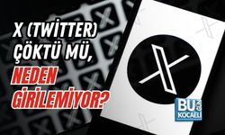 X (TWİTTER) ÇÖKTÜ MÜ, NEDEN GİRİLEMİYOR?