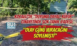 KOCAELİ'DE "DUYUMA DAYALI KÜFÜR" CİNAYETİNDE ŞOK TANIK İFADESİ: "OLAY GÜNÜ VURACAĞINI SÖYLEMİŞTİ"
