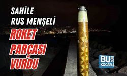 SAHİLE RUS MENŞELİ ROKET PARÇASI VURDU