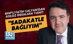 MHP'Lİ FATİH GALYAN'DAN ASILSIZ İDDİALARA YANIT: "SADAKATLE BAĞLIYIM"