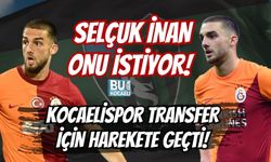 SELÇUK İNAN, ONU İSTİYOR! KOCAELİSPOR TRANSFER İÇİN HAREKETE GEÇTİ!