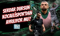 SERDAR DURSUN KOCAELİSPOR'DAN AYRILIYOR MU?