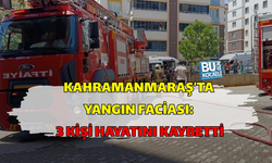 KAHRAMANMARAŞ’TA YANGIN FACİASI: 3 KİŞİ HAYATINI KAYBETTİ