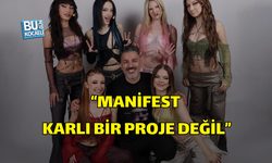 "MANİFEST HİÇ KARLI BİR PROJE DEĞİL" TOLGA AKIŞ'IN YORUMU GÜNDEM OLDU!