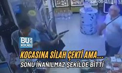 KOCASINA SİLAH ÇEKTİ AMA… SONU İNANILMAZ ŞEKİLDE BİTTİ