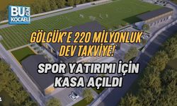 GÖLCÜK’E 220 MİLYONLUK DEV TAKVİYE! SPOR YATIRIMI İÇİN KASA AÇILDI