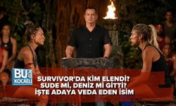 SURVIVOR'DA KİM ELENDİ? SUDE Mİ, DENİZ Mİ GİTTİ? İŞTE ADAYA VEDA EDEN İSİM