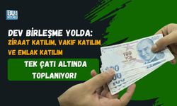 DEV BİRLEŞME YOLDA: ZİRAAT KATILIM, VAKIF KATILIM VE EMLAK KATILIM TEK ÇATI ALTINDA TOPLANIYOR!