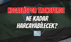 KOCAELİSPOR TRANSFERDE NE KADAR HARCAYABİLECEK?