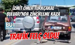 İZMİT ÖMER TÜRKÇAKAL BULVARI'NDA ZİNCİRLEME KAZA: TRAFİK FELÇ OLDU!