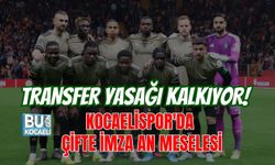 TRANSFER YASAĞI KALKIYOR! KOCAELİSPOR'DA ÇİFTE İMZA AN MESELESİ
