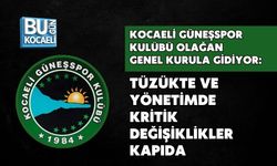 KOCAELİ GÜNEŞSPOR KULÜBÜ OLAĞAN GENEL KURULA GİDİYOR: TÜZÜKTE VE YÖNETİMDE KRİTİK DEĞİŞİKLİKLER KAPIDA