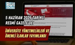 5 HAZİRAN 2026 TARİHLİ RESMÎ GAZETE'DE ÜNİVERSİTE YÖNETMELİKLERİ VE ÖNEMLİ İLANLAR YAYIMLANDI