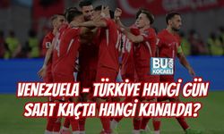 VENEZUELA - TÜRKİYE MAÇI HANGİ GÜN SAAT KAÇTA HANGİ KANALDA?