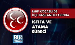 MHP KOCAELİ’DE İLÇE BAŞKANLIKLARINDA İSTİFA VE ATAMA SÜRECİ