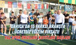 DARICA'DA 13 FARKLI BRANŞTA ÜCRETSİZ EĞİTİM FIRSATI!  YAZ SPOR OKULLARI KAYITLARI BAŞLADI
