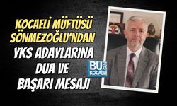 KOCAELİ MÜFTÜSÜ SÖNMEZOĞLU’NDAN YKS ADAYLARINA DUA VE BAŞARI MESAJI