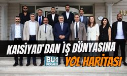 KAISİYAD’DAN İŞ DÜNYASINA YOL HARİTASI