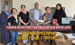 YENİDEN REFAH İZMİT'TEN YAŞLILAR İÇİN KRİTİK ADIM: "BÜYÜKLERİMİZ İHMAL EDİLMEYİ HAK ETMİYOR!"
