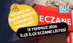 KOCAELİ’DE BUGÜN NÖBETÇİ ECZANELER HANGİLERİ? 13 TEMMUZ 2026 İLÇE İLÇE ECZANE LİSTESİ