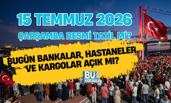 15 TEMMUZ 2026 ÇARŞAMBA RESMİ TATİL Mİ? BUGÜN BANKALAR, HASTANELER VE KARGOLAR AÇIK MI?