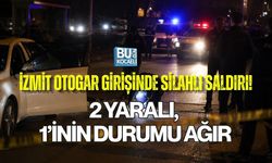 İZMİT OTOGAR GİRİŞİNDE SİLAHLI SALDIRI! 2 YARALI, 1’İNİN DURUMU AĞIR