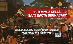15 TEMMUZ SELASI SAAT KAÇTA OKUNACAK? 2026 DEMOKRASİ VE MİLLİ BİRLİK GÜNÜNDE CAMİLERDEN SELA YÜKSELECEK