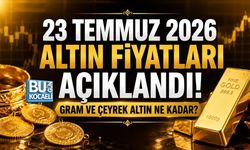 23 TEMMUZ 2026 ALTIN FİYATLARI AÇIKLANDI! GRAM VE ÇEYREK ALTIN NE KADAR?